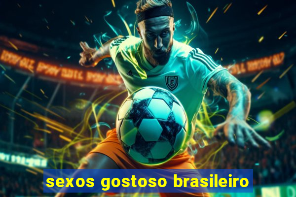 sexos gostoso brasileiro